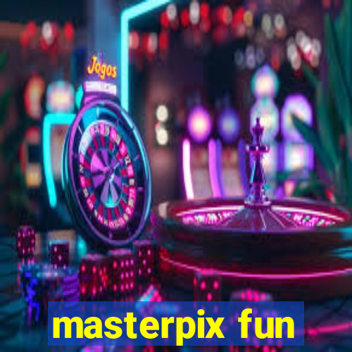 masterpix fun